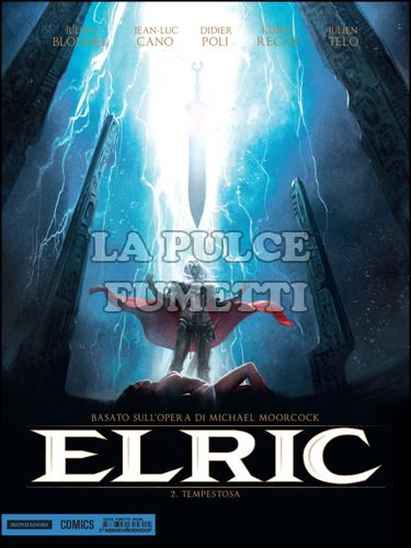 PRIMA #     8 - ELRIC - PRIMO CICLO - MELNIBONE 2 (DI 4): TEMPESTOSA